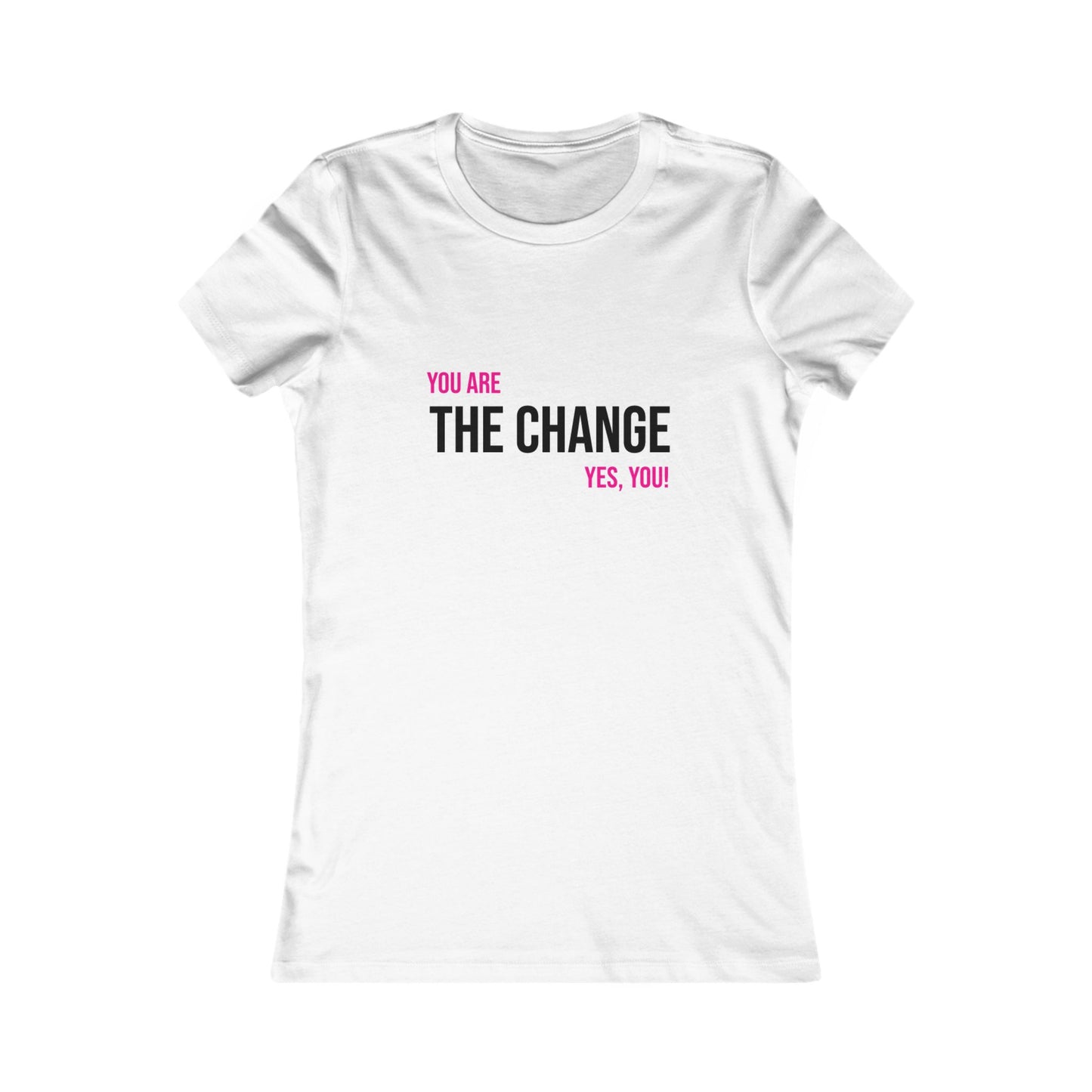 You are the Change- Women's Baby Tee