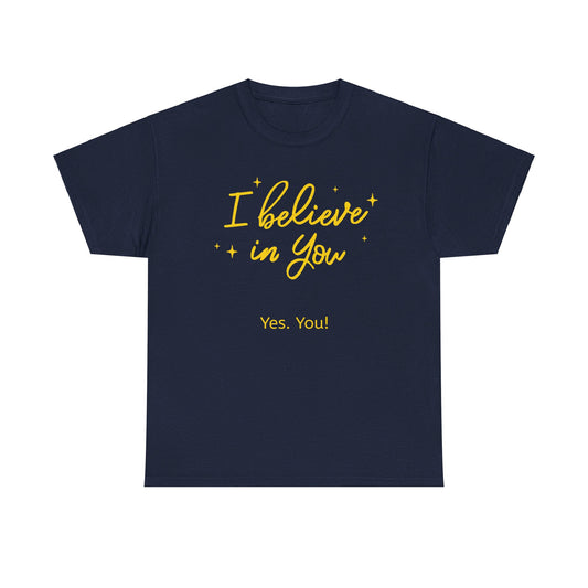 I Believe in You - Blue & Gold Tee.