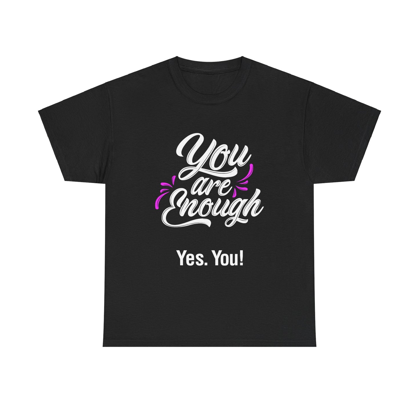 You are Enough - Black Tee