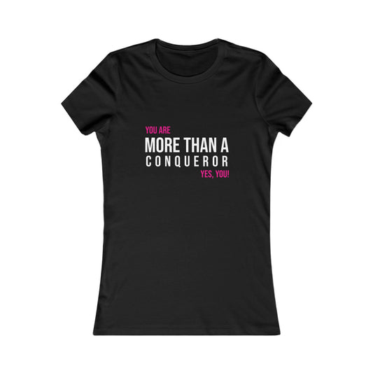 You Are More Than a Conqueror - Women's Baby Tee