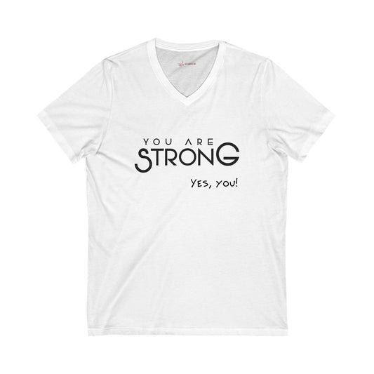 You Are Strong - White V-Neck Tee.