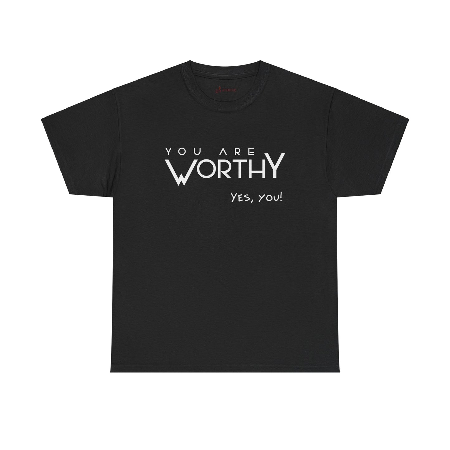 You are Worthy - Black Short Sleeve Unisex Tee.