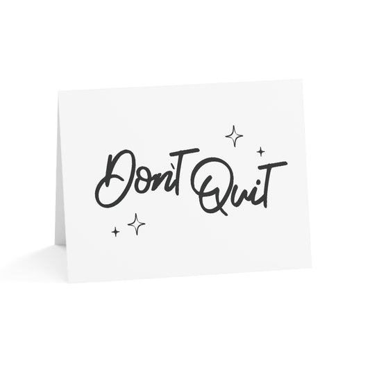 Don't Quit Note Card - Standard