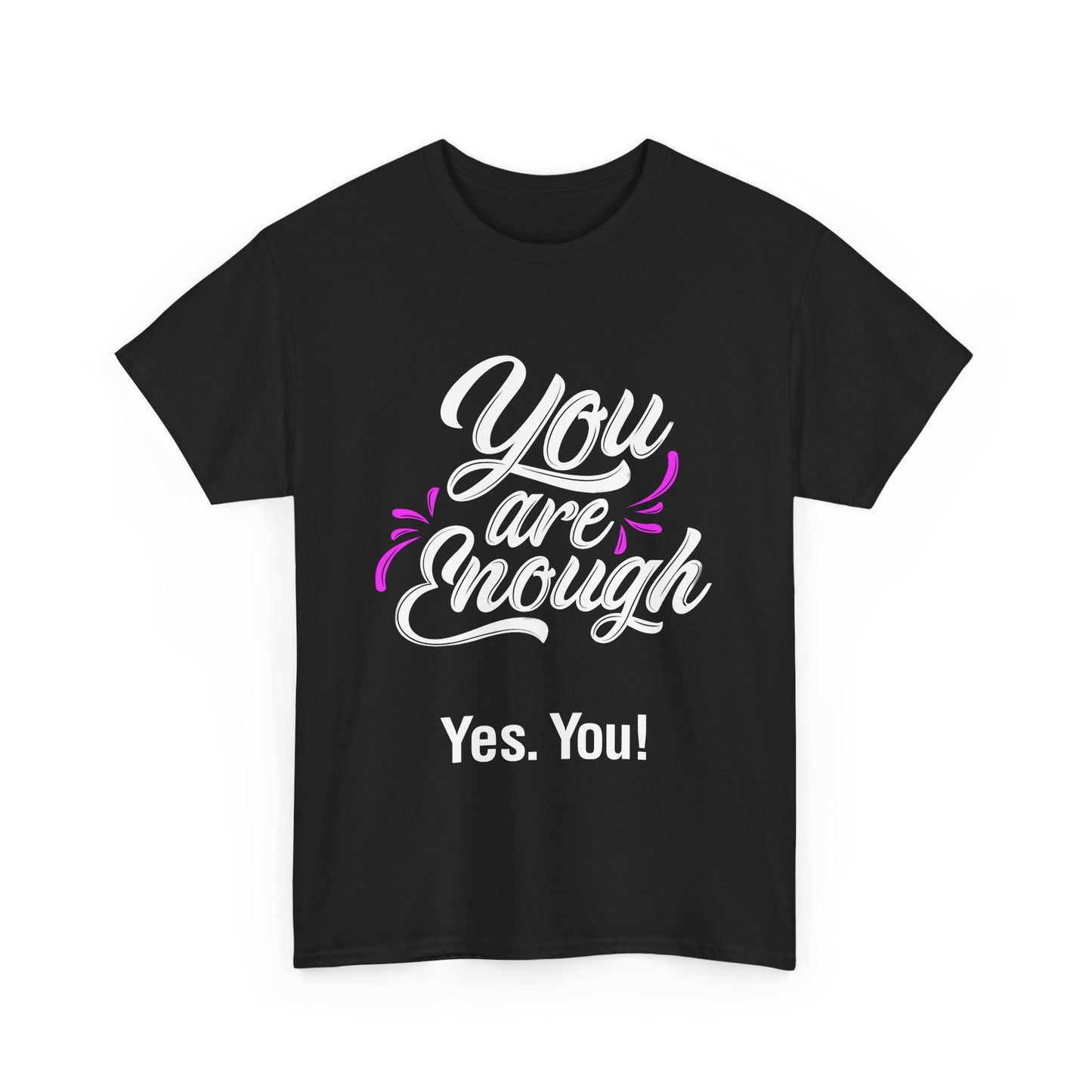 You are Enough - Black Tee.